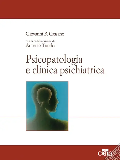 Super Prezzo Psicopatologia e clinica psichiatrica