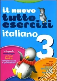 Direttamente Dal Produttore Nuovo Tuttoesercizi. Italiano. Per la 3ª classe elementare