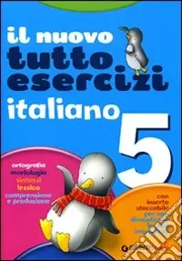 Nuovo Tuttoesercizi. Italiano. Per la 5ª classe elementare Professionale