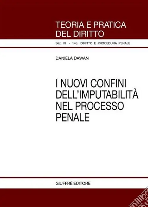 Popolare I nuovi confini dell‘imputabilità nel processo penale