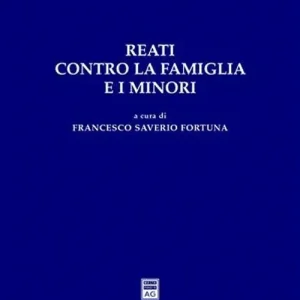 Reati contro la famiglia e i minori Ultima Occasione