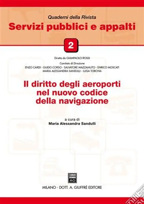 Il diritto degli aeroporti nel nuovo codice della navigazione Must-Have