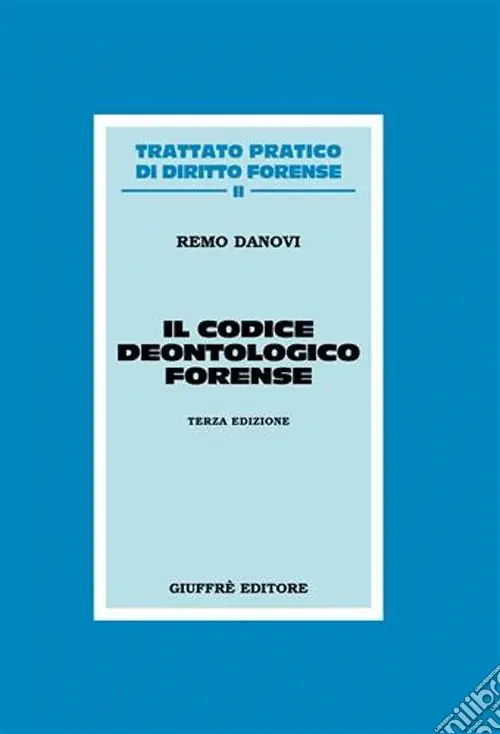 Il codice deontologico forense Must-Have