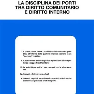La disciplina dei porti tra diritto comunitario e diritto interno Solo Oggi