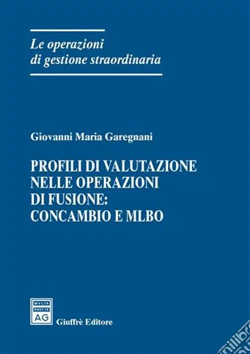 Profili di valutazione nelle operazioni di fusione concambio e Mlbo Ordina Subito