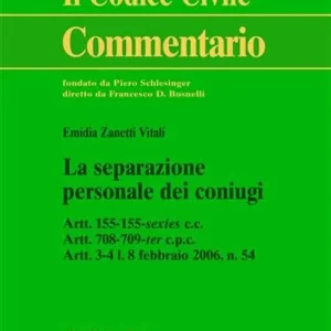 Reso Gratuito La separazione personale dei coniugi. Artt. 155-155-sexies C.c. Artt. 708-709-ter C.p.c. Artt. 3-41.8 febbraio 2006, n. 54. Addenda di aggiornamento