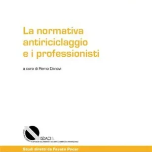 Promozione Esclusiva La normativa antiriciclaggio e i professionisti