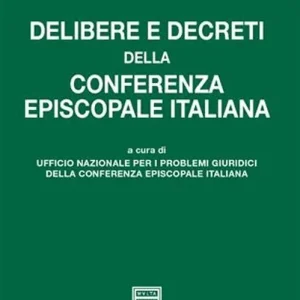 Più Venduto Delibere e decreti della Conferenza episcopale italiana