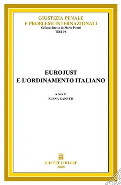 Promozione Eurojust e l‘ordinamento italiano