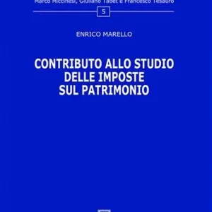 Contributo allo studio delle imposte sul patrimonio Reso Gratuito