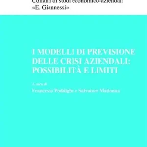 Offerta I modelli di previsione delle crisi aziendali possibilità e limiti