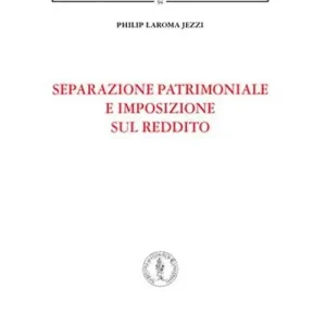 Separazione patrimoniale e imposizione sul reddito Nuova Collezione