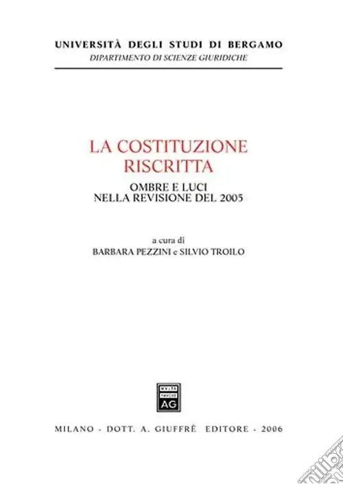 La Costituzione riscritta. Ombre e luci nella revisione del 2005 Più Venduto