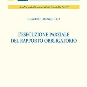 Ordina Subito L‘esecuzione parziale del rapporto obbligatorio