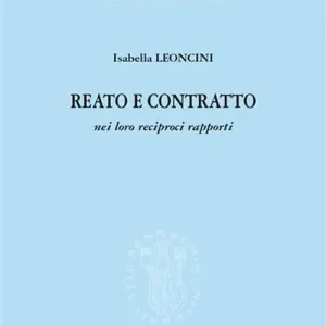 Must-Have Reato e contratto nei loro reciproci rapporti
