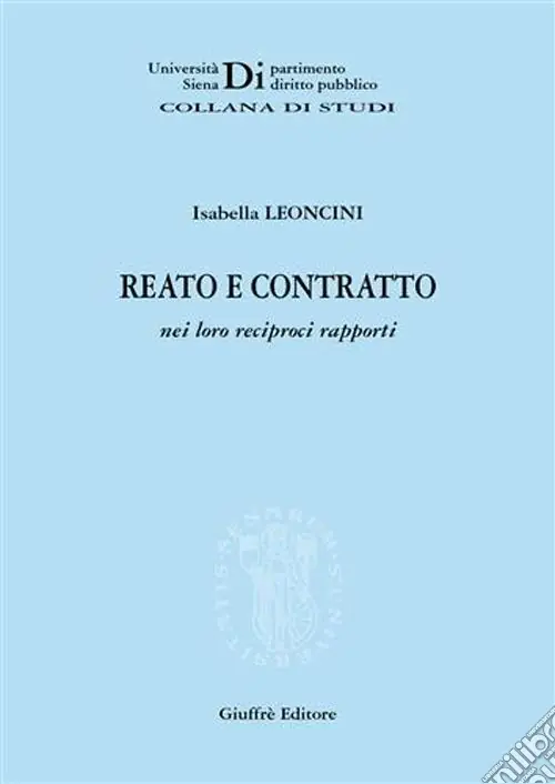 Must-Have Reato e contratto nei loro reciproci rapporti