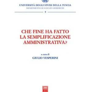 Promozione Che fine ha fatto la semplificazione amministrativa?