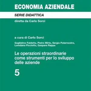 Le operazioni straordinarie come strumenti per lo sviluppo delle aziende Più Venduto