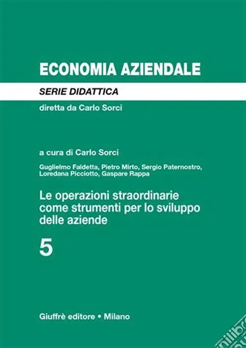 Le operazioni straordinarie come strumenti per lo sviluppo delle aziende Più Venduto