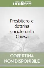 Presbitero e dottrina sociale della Chiesa Saldi