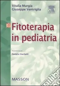 Fitoterapia in pediatria Ultime Pezzi