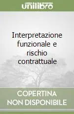 Prezzo Conveniente Interpretazione funzionale e rischio contrattuale