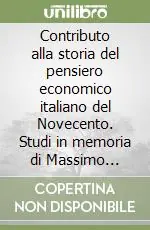 Must-Have Contributo alla storia del pensiero economico italiano del Novecento. Studi in memoria di Massimo Finoia
