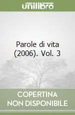 Scelto Dai Clienti Parole di vita (2006). Vol. 3