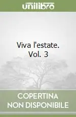 Occasione Imperdibile Viva l‘estate. Vol. 3