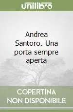 Novità Andrea Santoro. Una porta sempre aperta