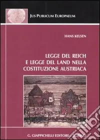 Subito Disponibile Legge del Reich e legge del Land nella costituzione austriaca