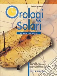 Occasione Orologi solari. Da usare e da leggere