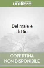 Del male e di Dio Must-Have