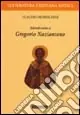 Introduzione a Gregorio Nazianzeno Compra Oggi Stesso