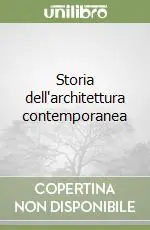 Storia dell‘architettura contemporanea Direttamente Dal Produttore