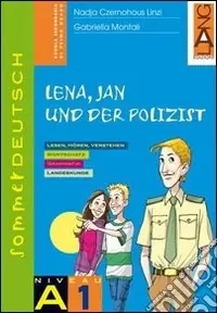 Sommerdeutsch. Vol. A1 Lena, jan und der Polizist. Per la Scuola media Acquista Ora