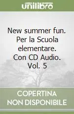 Di Tendenza New summer fun. Per la Scuola elementare. Con CD Audio. Vol. 5