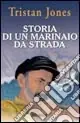 Affare Storia di un marinaio da strada