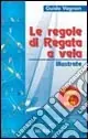Ultimissimo Modello Guida Vagnon. Le regole di regata a vela illustrate