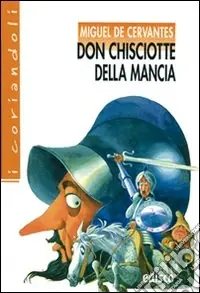 Don Chisciotte della Mancia. Con espansione online Compra Adesso