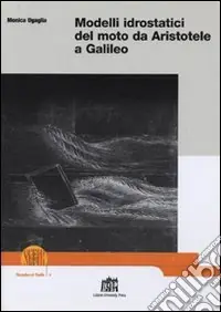 Spedizione Espresso Modelli idrostatici del moto da Aristotele a Galileo