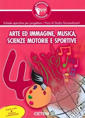 Apprendere e insegnare oggi. Arte, immagine, musica. Vol. 4 Promo Stagionale