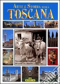 Arte e storia della Toscana Subito Disponibile