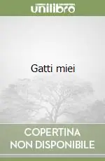 Gatti miei Acquista Ora