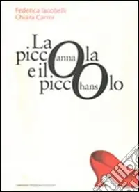 Non Perdere La piccola Anna e il piccolo Hans