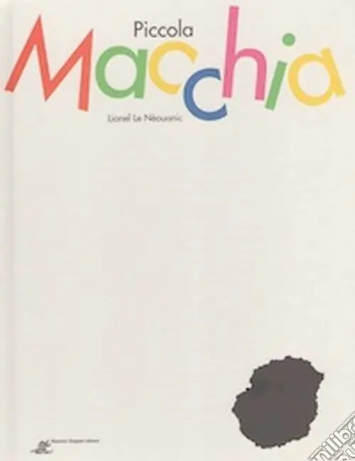 Piccola Macchia. Ediz. illustrata Spedizione Espresso