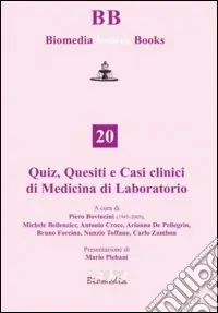 Quiz, quesiti e casi clinici di medicina di laboratorio Spedito Oggi