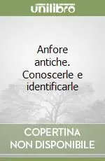 Compra Online Anfore antiche. Conoscerle e identificarle