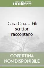 Prezzo Di Fabbrica Cara Cina... Gli scrittori raccontano