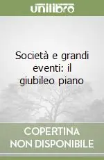 Società e grandi eventi il giubileo piano Esclusivo